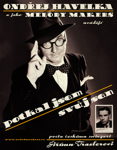 Ondřej Havelka a jeho Melody Makers: Potkal jsem svůj sen