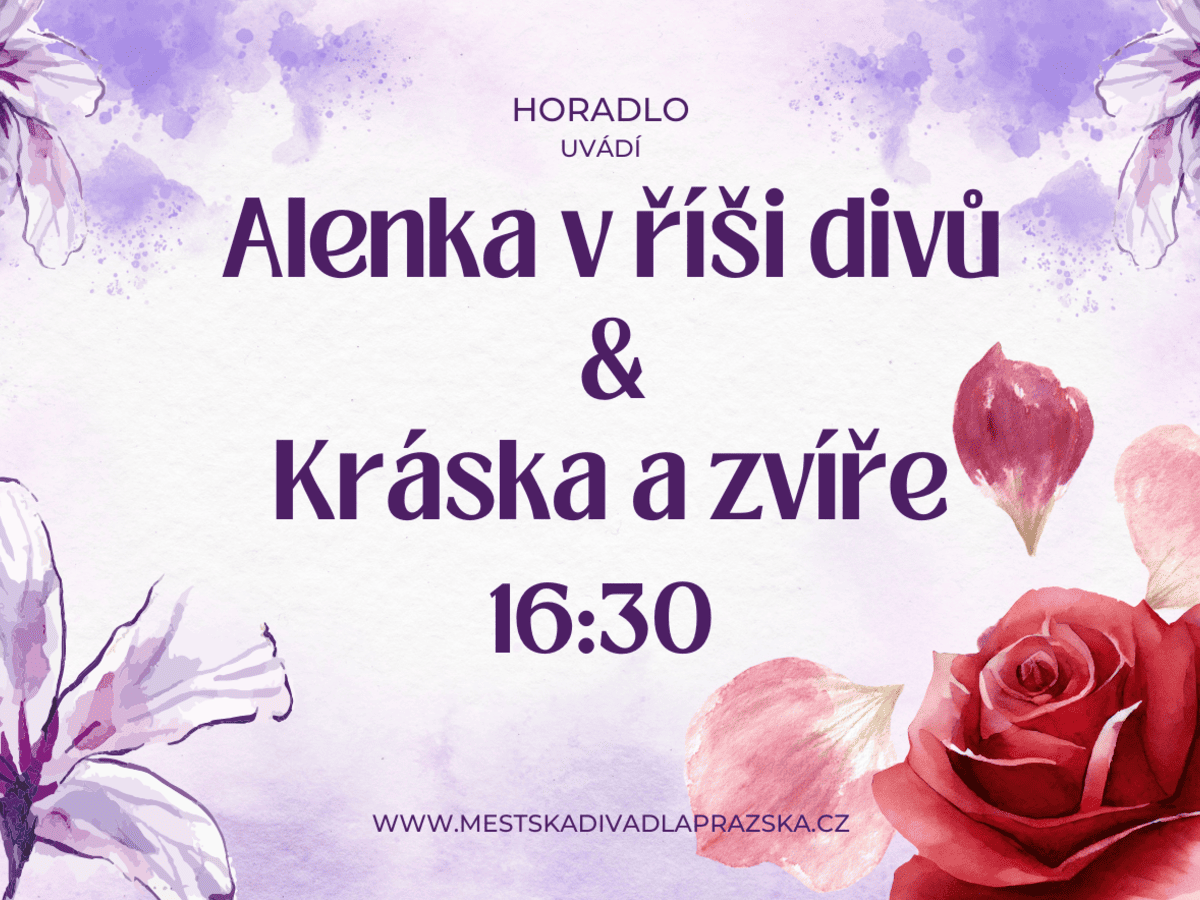 Horadlo: Kráska a zvíře, Alenka v říši divů