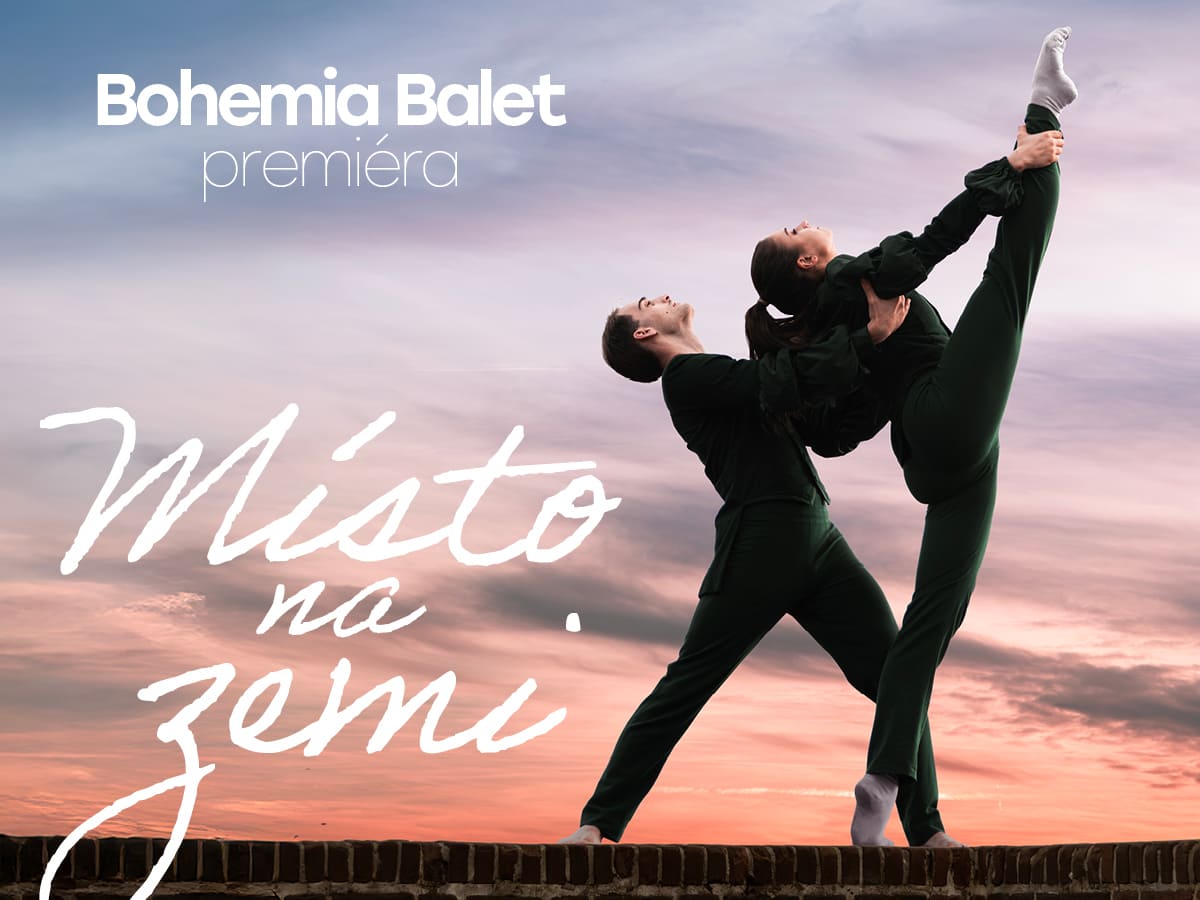 Bohemia Balet: Místo na zemi